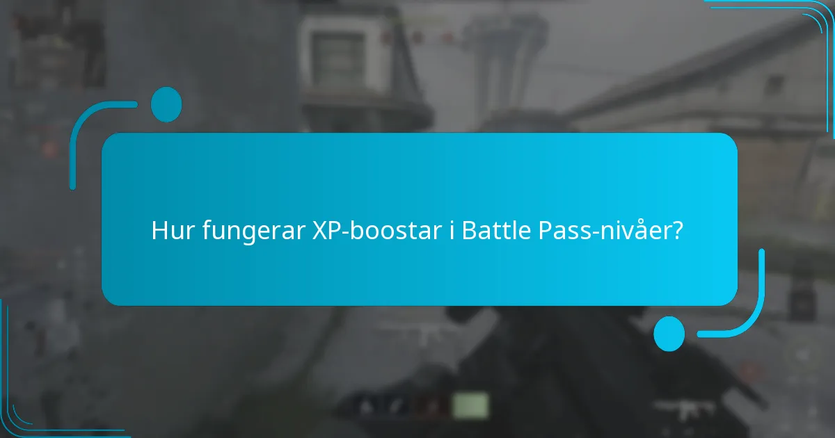 Hur fungerar XP-boostar i Battle Pass-nivåer?