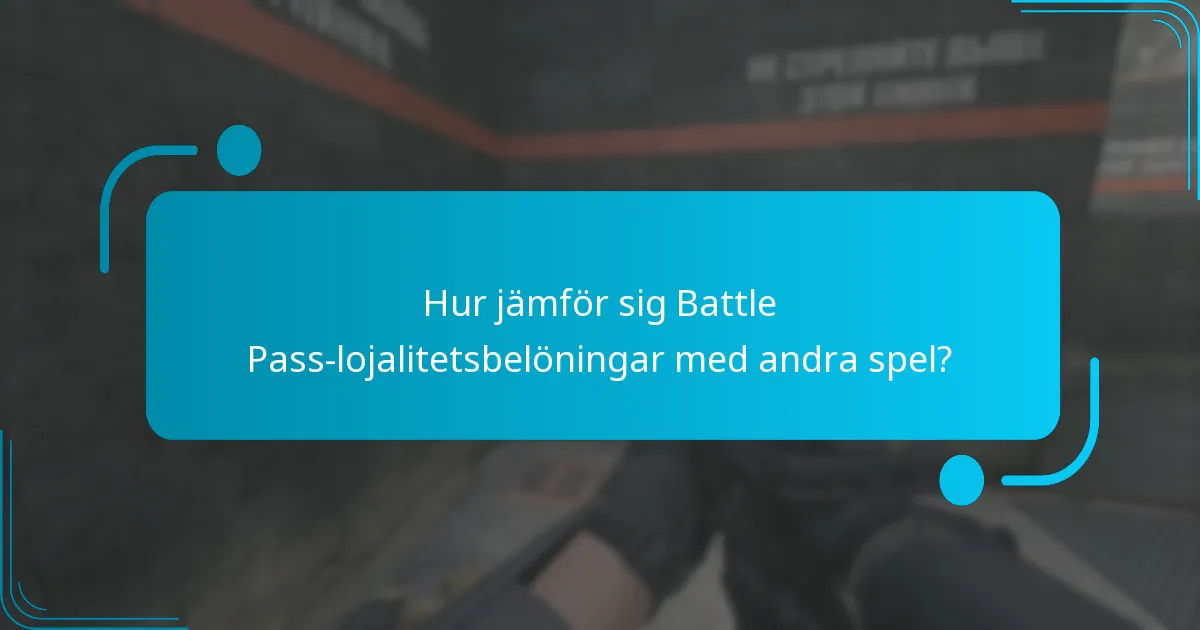 Hur hämtar man Battle Pass-lojalitetsbelöningar?