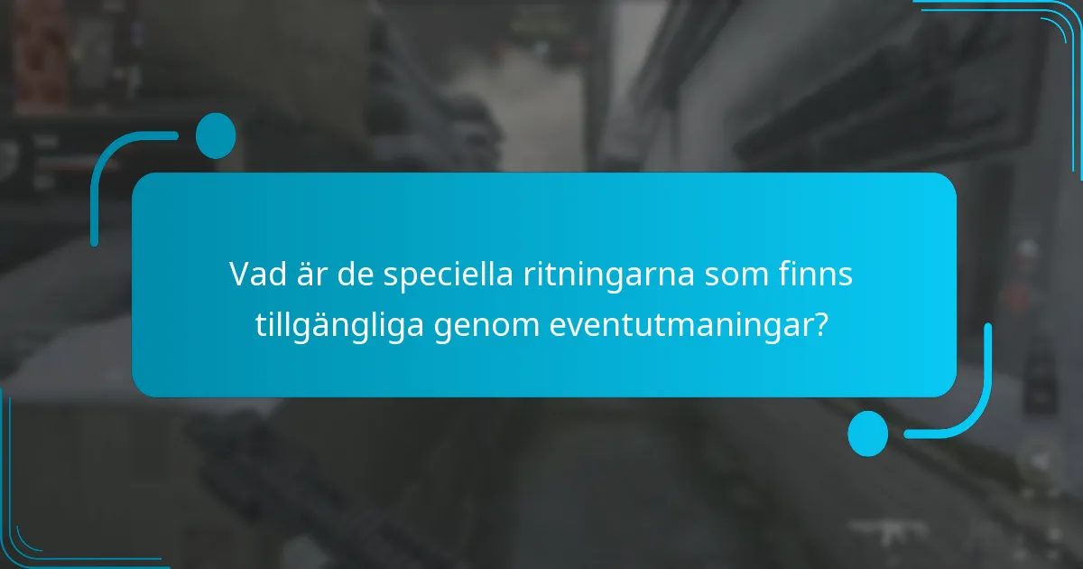 Vad är de speciella ritningarna som finns tillgängliga genom eventutmaningar?