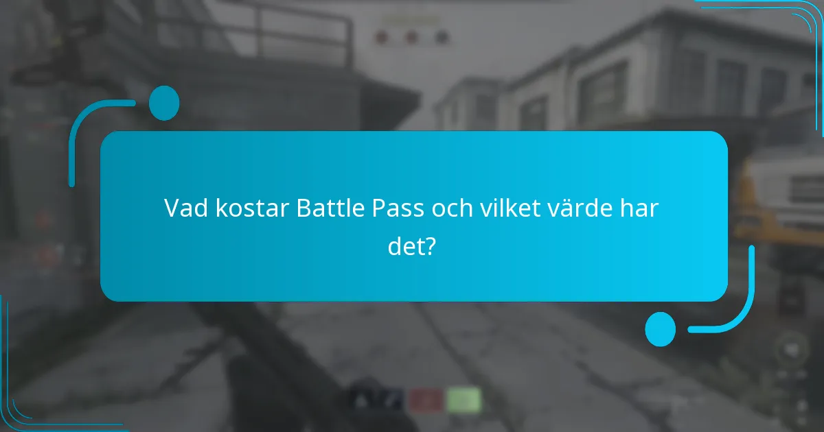 Vad kostar Battle Pass och vilket värde har det?